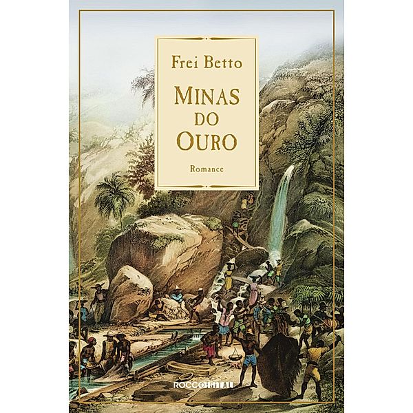 Minas do ouro, Frei Betto