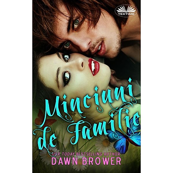 Minciuni De Familie, Dawn Brower