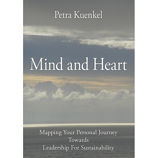 Mind and Heart, Petra Kuenkel