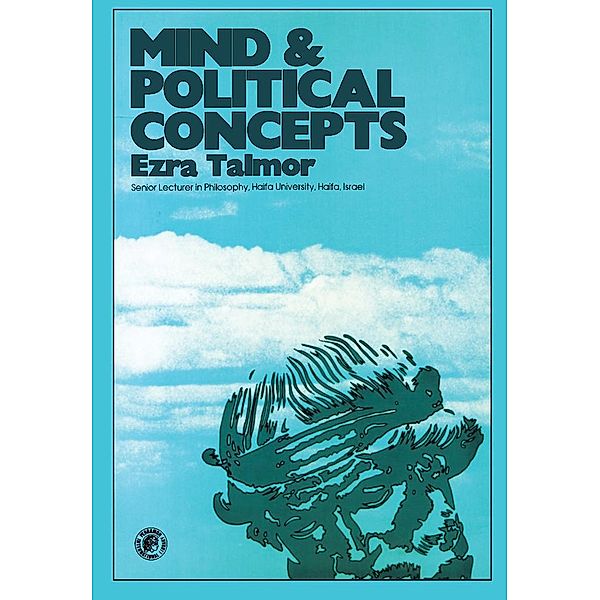 Mind and Political Concepts, Ezra Talmor