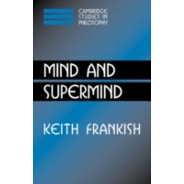 Mind and Supermind, Keith Frankish