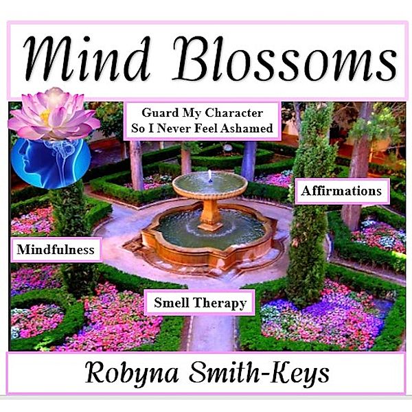 Mind Blossoms (Self Help, #2) / Self Help, Robyna Smith-Keys