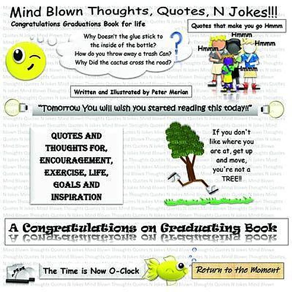 Mind Blown Thoughts, Quotes, N Jokes!!! / Go To Publish, Peter Merian