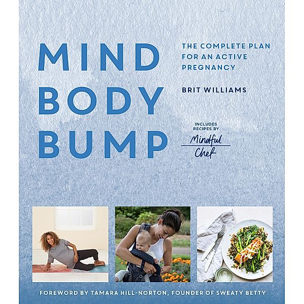 Mind, Body, Bump, Brit Williams