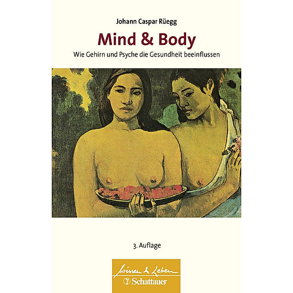 Mind & Body (Wissen & Leben), Johann Caspar Rüegg