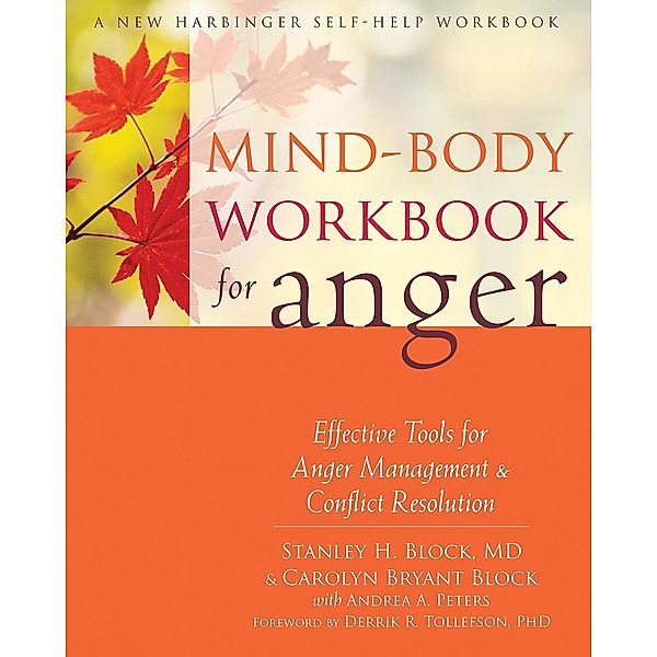 Mind-Body Workbook for Anger, Stanley H. Block