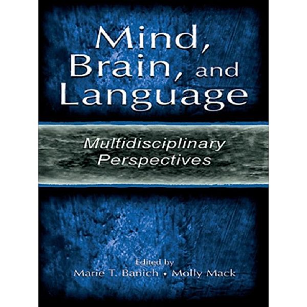 Mind, Brain, and Language