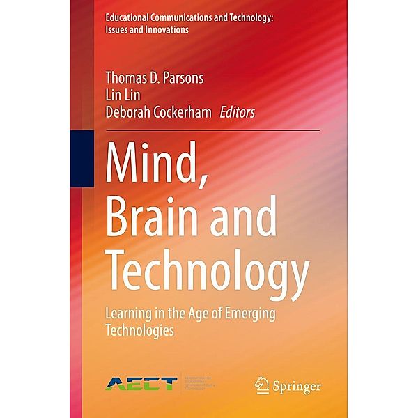 Mind, Brain and Technology / Educational Communications and Technology: Issues and Innovations