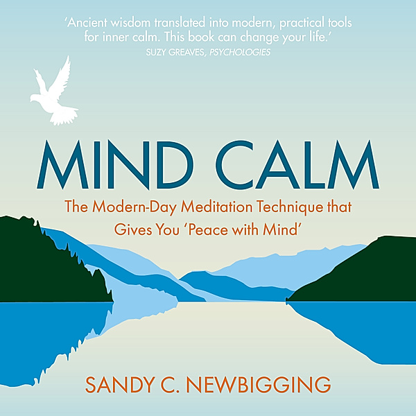 Mind Calm, Sandy C. Newbigging