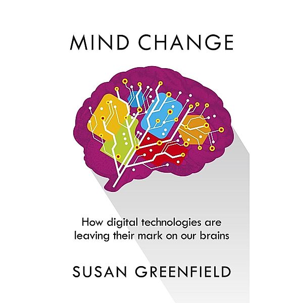Mind Change, Susan Greenfield