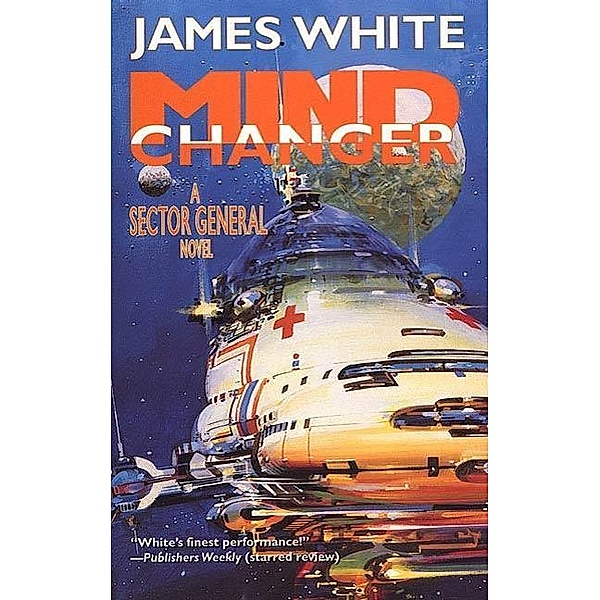 Mind Changer / Sector General, James White