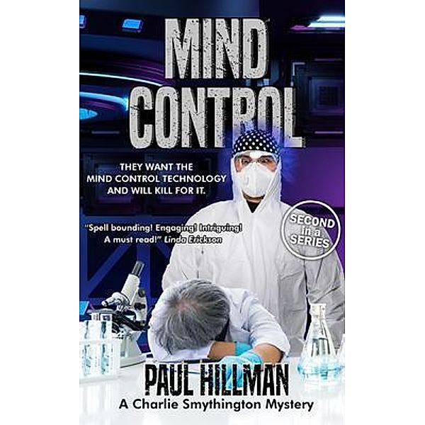 MIND CONTROL / Charlie Smythington Mystery, Paul Hillman