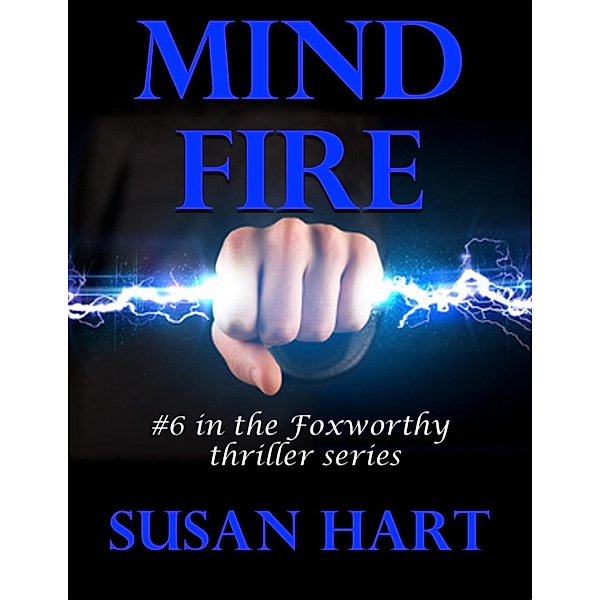 Mind Fire, Susan Hart