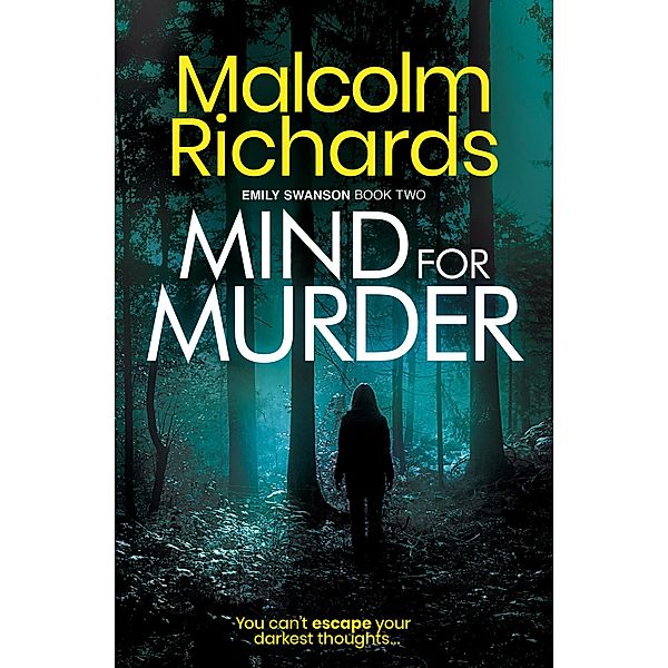 Mind For Murder (The Emily Swanson Series, #2) / The Emily Swanson Series, Malcolm Richards