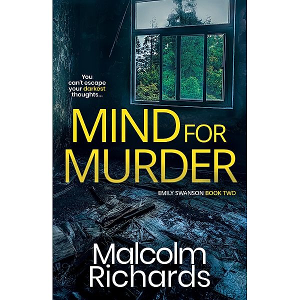 Mind for Murder (The Emily Swanson Series, #2) / The Emily Swanson Series, Malcolm Richards