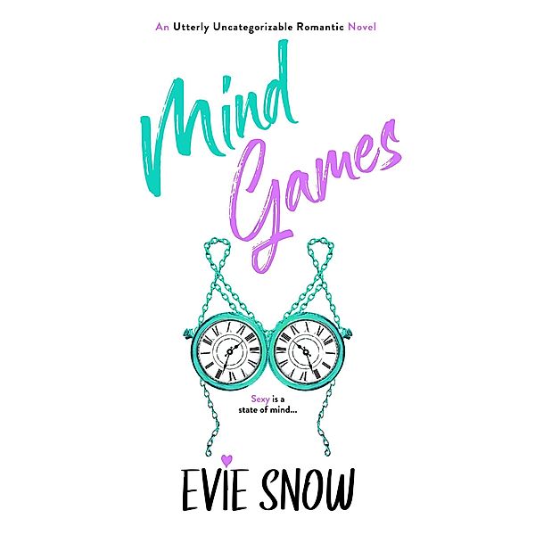 Mind Games (Sanctuary, #2) / Sanctuary, Evie Snow