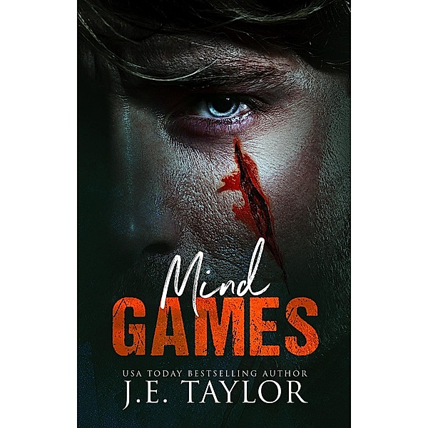 Mind Games (The Games Thriller Series, #2) / The Games Thriller Series, J. E. Taylor