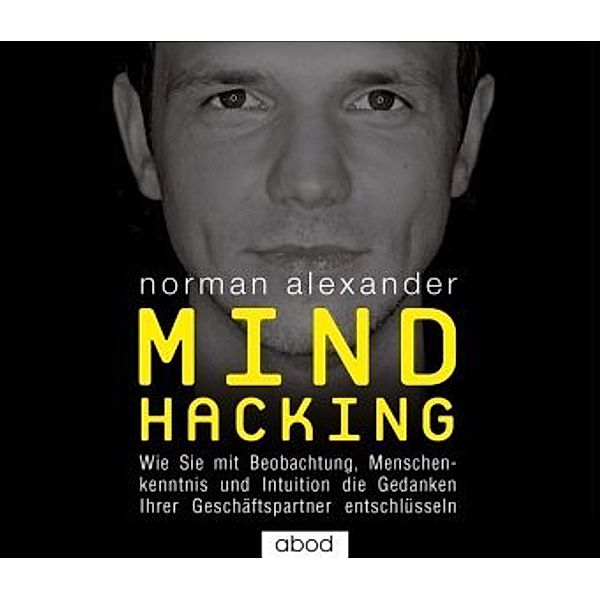 Mind Hacking, Audio-CD, Norman Alexander