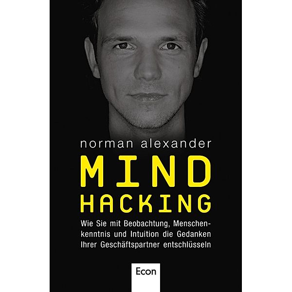 Mind Hacking / Ullstein eBooks, Norman Alexander