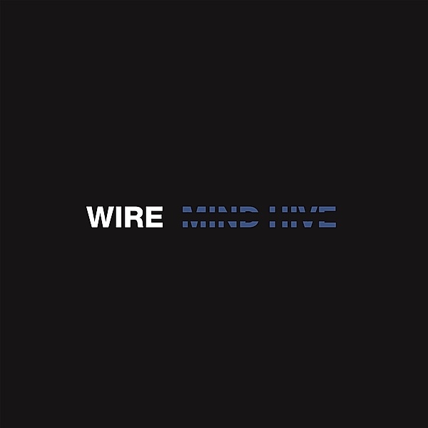 Mind Hive, Wire