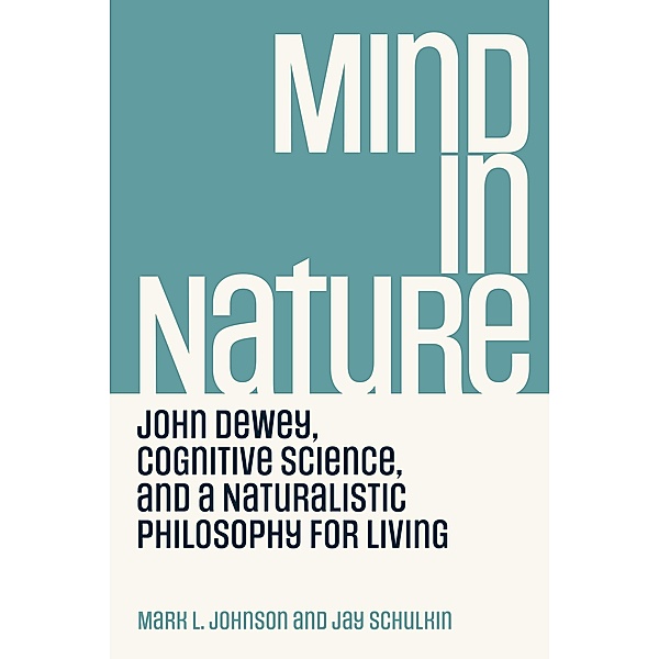 Mind in Nature, Mark L. Johnson, Jay Schulkin