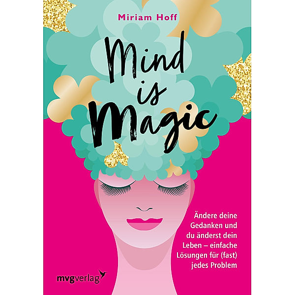 Mind is magic, Miriam Hoff