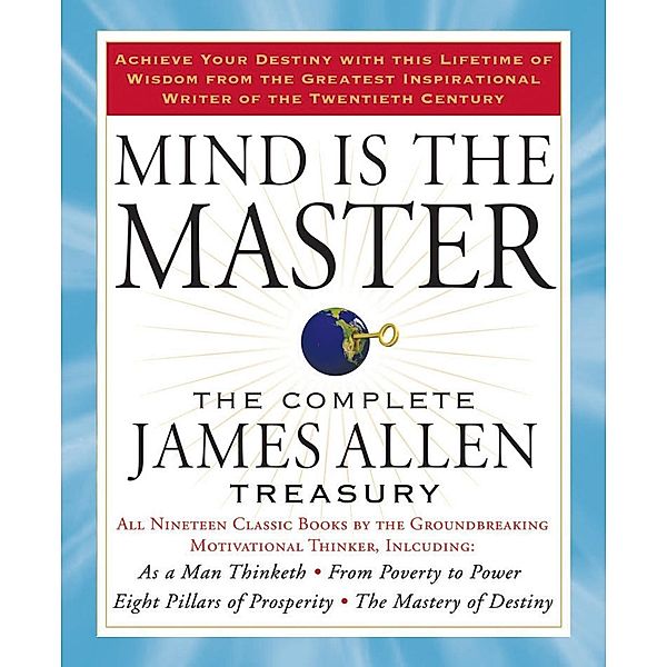 Mind is the Master, James Allen