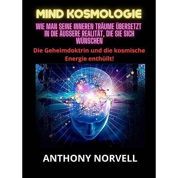 Mind Kosmologie (Übersetzt), Anthony Norvell