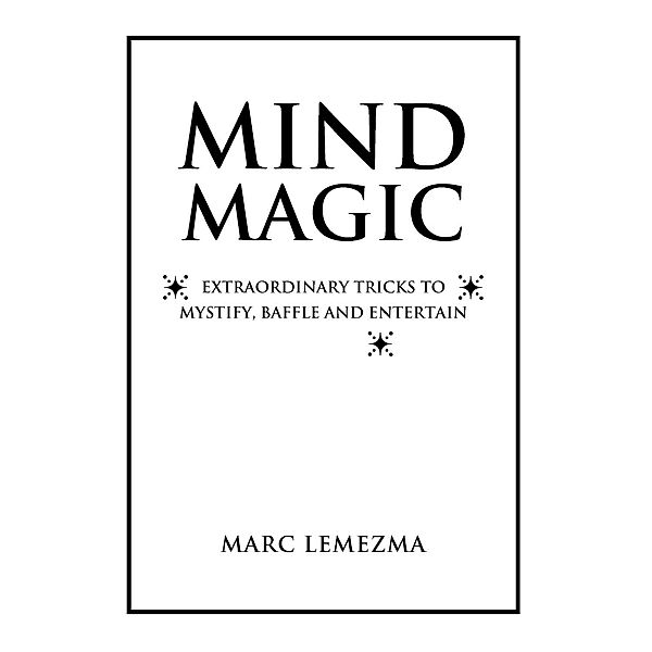 Mind Magic, Marc Lemezma