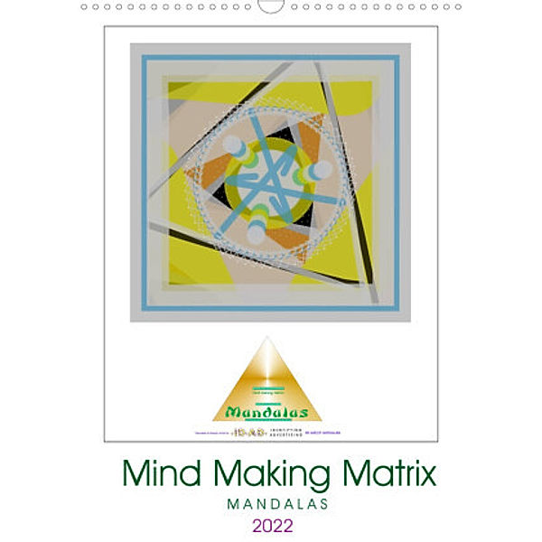 Mind Making Matrix Mandalas (Wandkalender 2022 DIN A3 hoch), Gabi Zapf