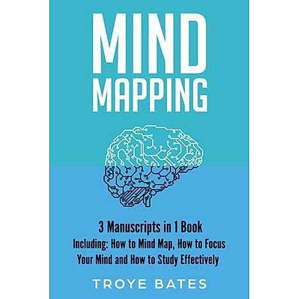 Mind Mapping, Troye Bates