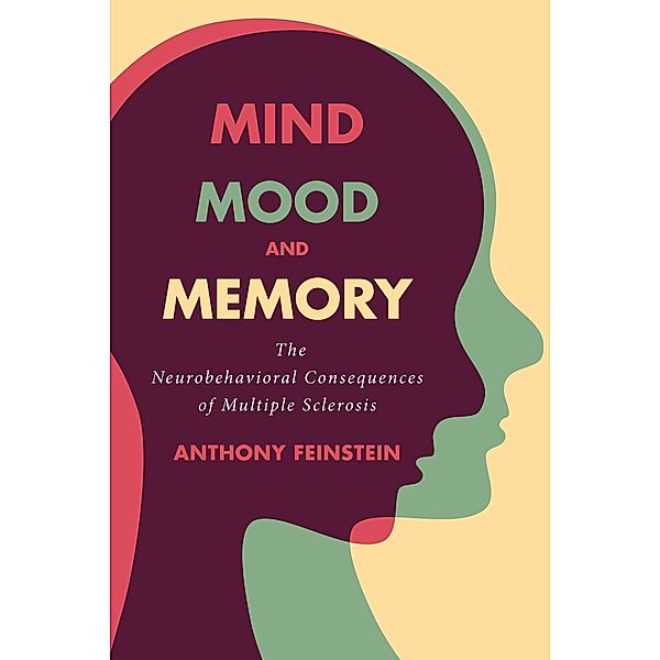 Mind, Mood, and Memory, Anthony Feinstein