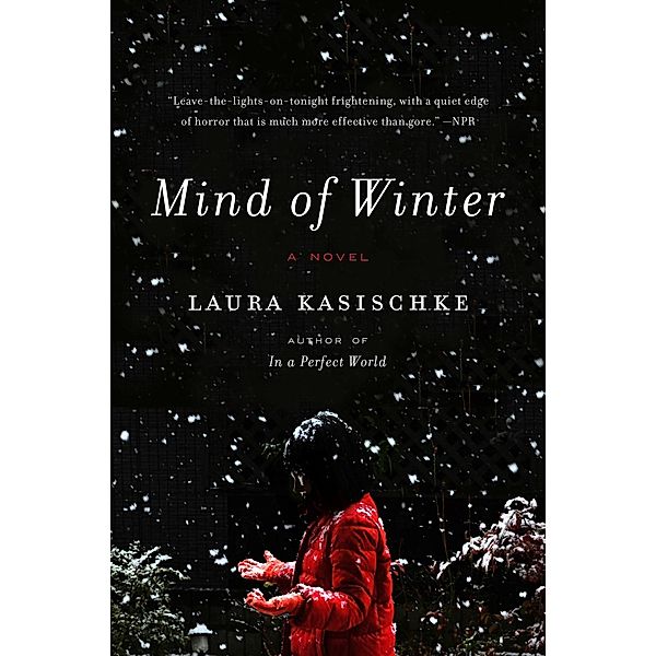Mind of Winter, Laura Kasischke