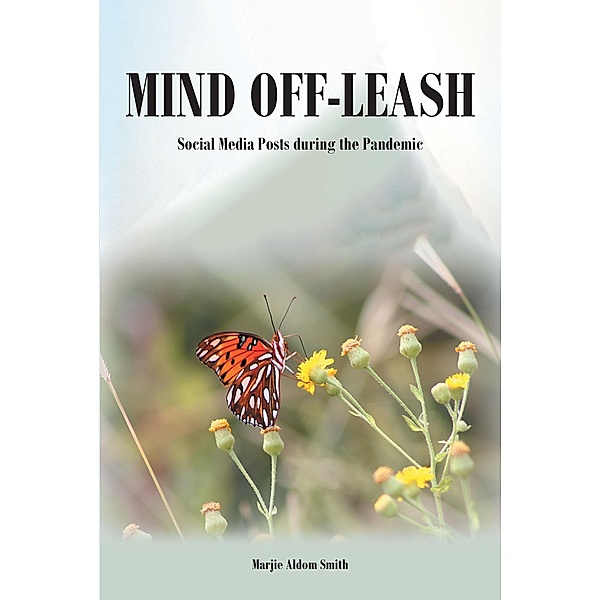 Mind Off-Leash, Marjie Aldom Smith