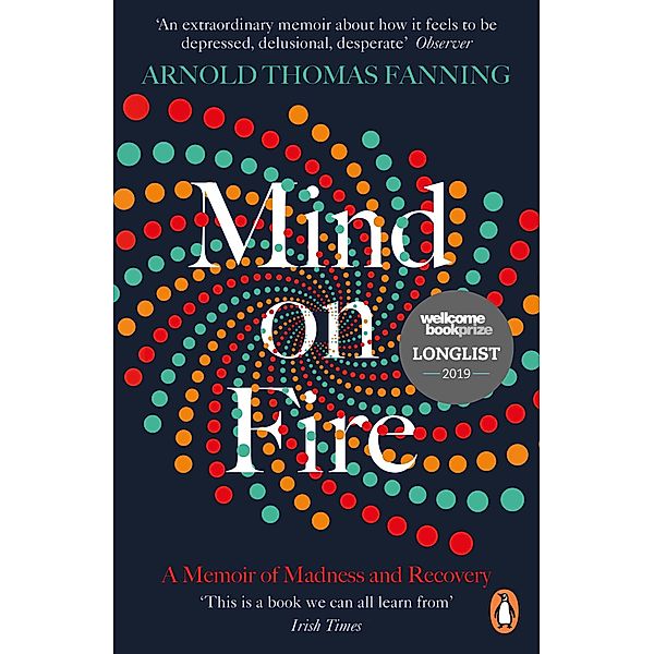 Mind on Fire, Arnold Thomas Fanning