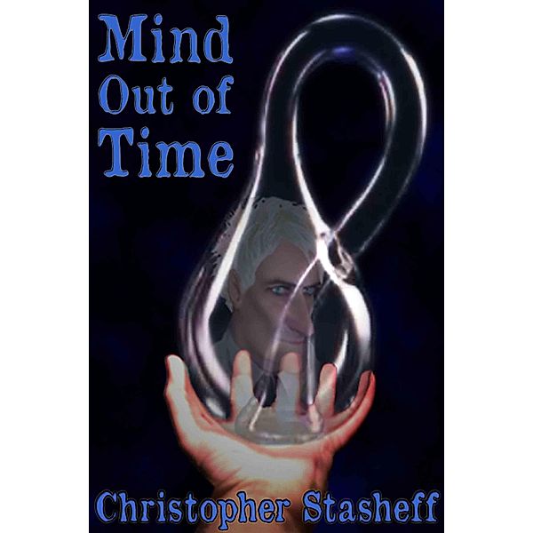 Mind Out of Time, Christopher Stasheff