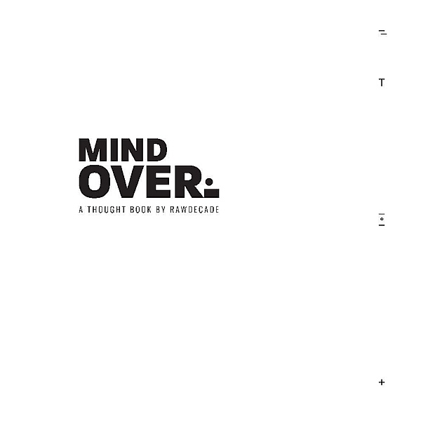 MIND OVER, Rawdecade GmbH