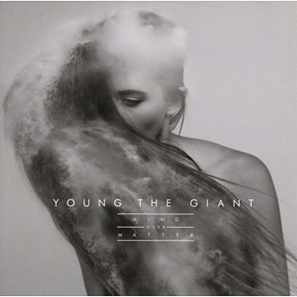 Mind Over Matter, Young The Giant