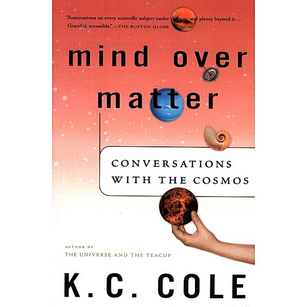 Mind Over Matter, K. C. Cole