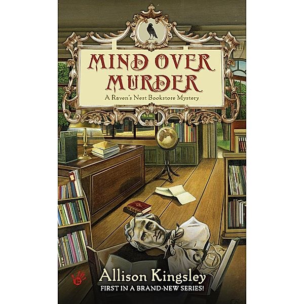 Mind Over Murder / A Raven's Nest Bd.1, Allison Kingsley