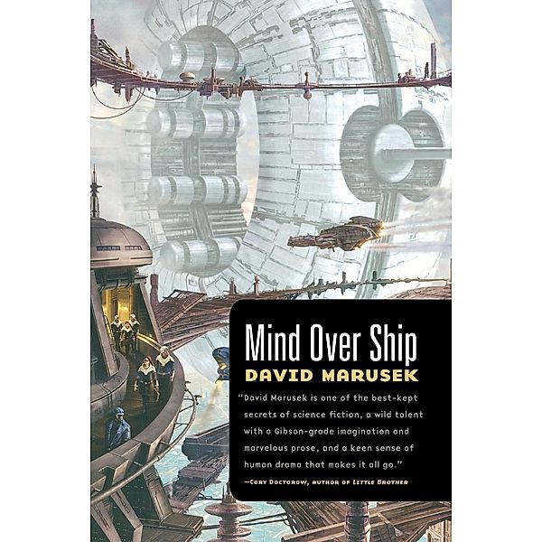 Mind Over Ship, David Marusek