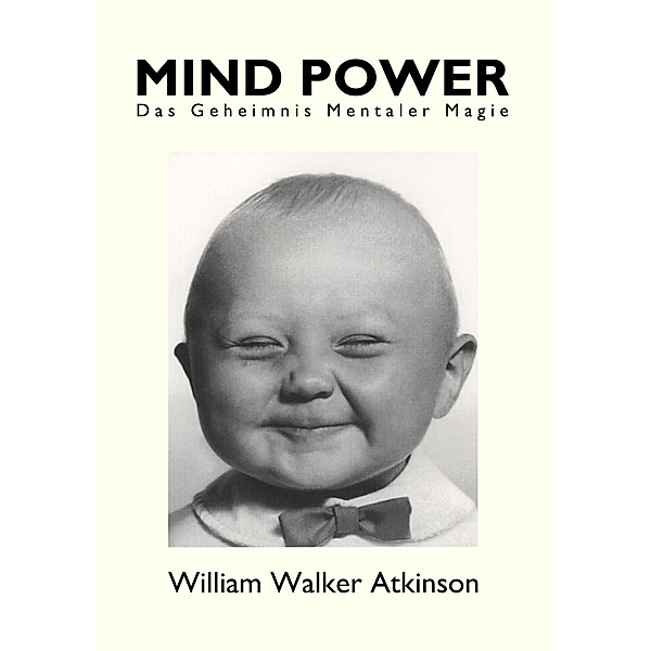 Mind Power, William Walker Atkinson