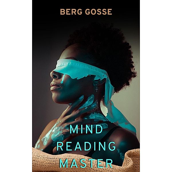 Mind Reading Master, Berg Gosse