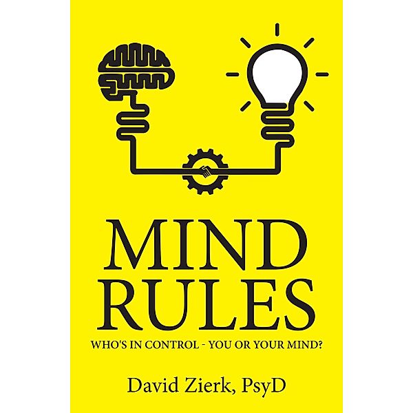 Mind Rules, David Zierk Psyd