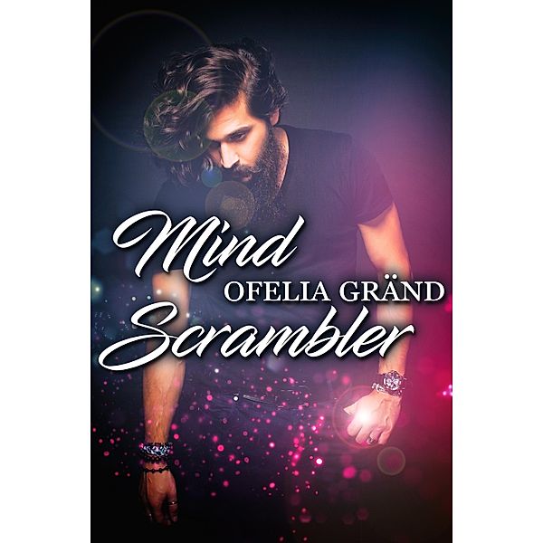 Mind Scrambler / JMS Books LLC, Ofelia Grand