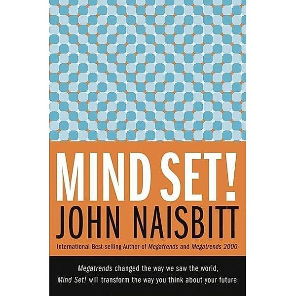 Mind Set!, John Naisbitt