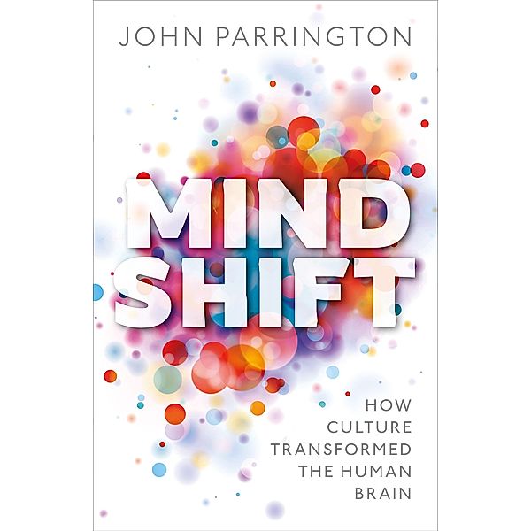 Mind Shift, John Parrington