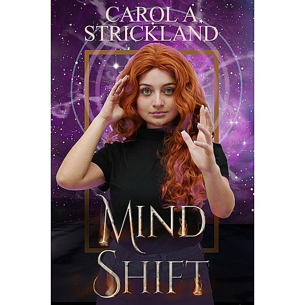 Mind Shift (Three Worlds, #5) / Three Worlds, Carol A. Strickland