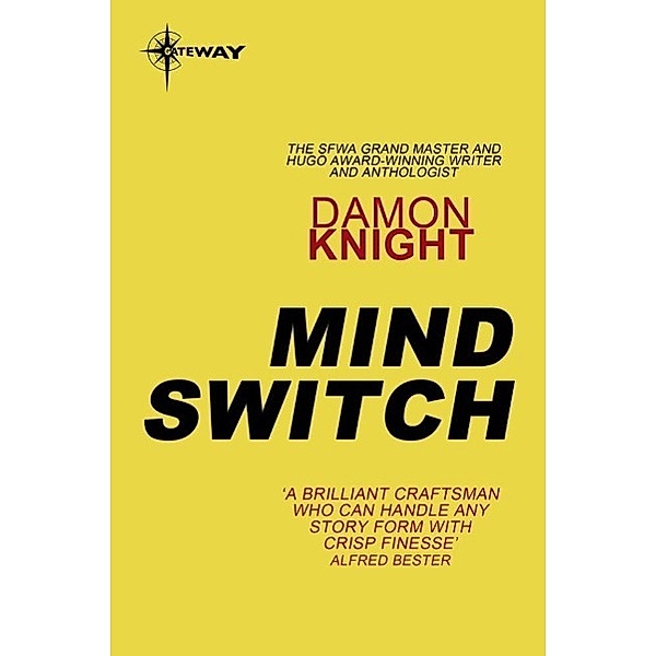 Mind Switch, Damon Knight