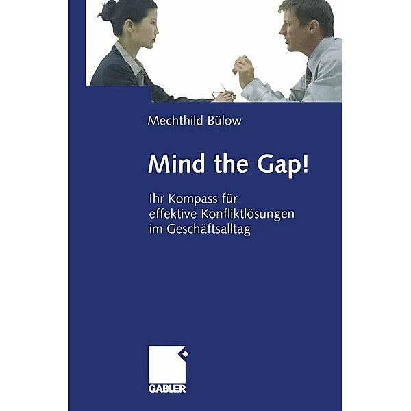 Mind the Gap!, Mechthild Bülow